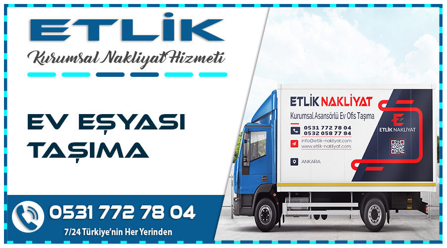Ev Eşyası Taşıma Ankara Ev Taşıma Nakliyat Firması